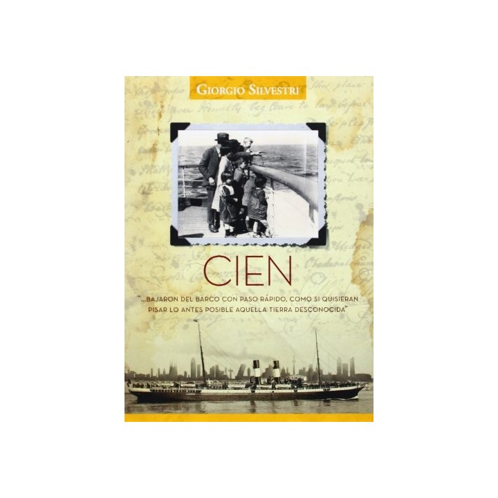 Cien: BAJARON DEL BARCO CON PASO RÁPIDO, COMO SI QUISIERAN PISAR LO ANTES POSIBLE AQUELLA TIERRA DESCONOCIDA. (Primera edición)